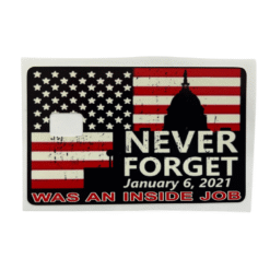 Vinyl credit card cover featuring a distressed American flag, Capitol silhouette, and “Never Forget January 6, 2021 – Was an Inside Job” text with a chip cut-out.