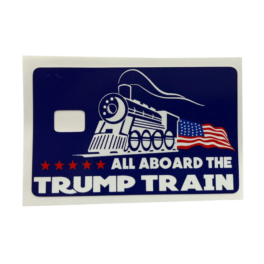 Vinyl credit card cover featuring a Trump Train design with a chip cut-out.