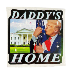 Trump Kisses Daddy's Home Sticker