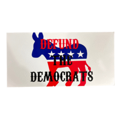 Defund The Democrats Bumper Sticker