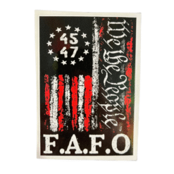 We The People FAFO Sticker