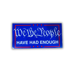 WTP Have Had Enough Bumper Sticker