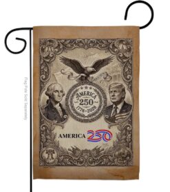 America 250 Trump Flag Tribute Garden Flag
